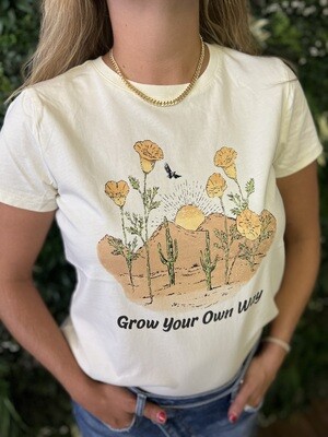 Grow Your Own Way Tee