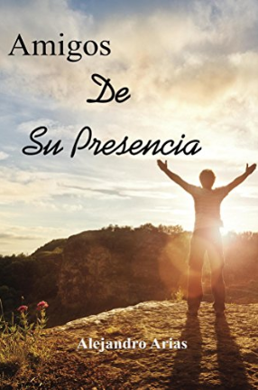 Amigos de su presencia!