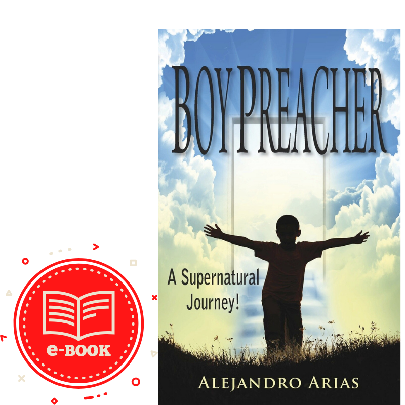 E-BOOK Boy Preacher....A Supernatural Journey!