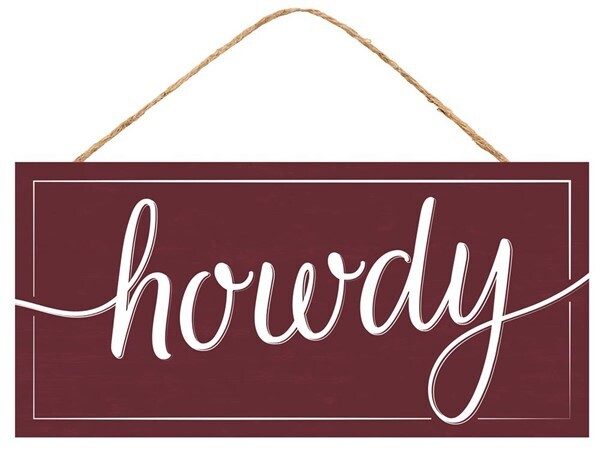 Maroon Howdy mdf wood sign 12.5&quot;X6&quot;