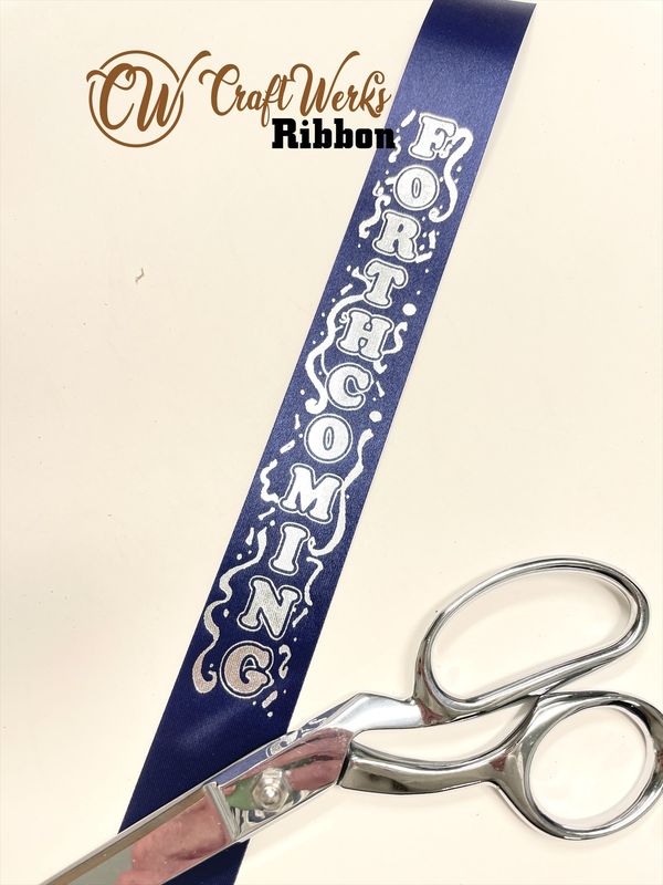 FORTHCOMING with streamers custom imprint ribbon- size 9
