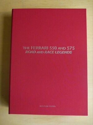 The Ferrari 550 & 575 Road & Race Legends - Racing edition + FREE Official 550 Lithograph