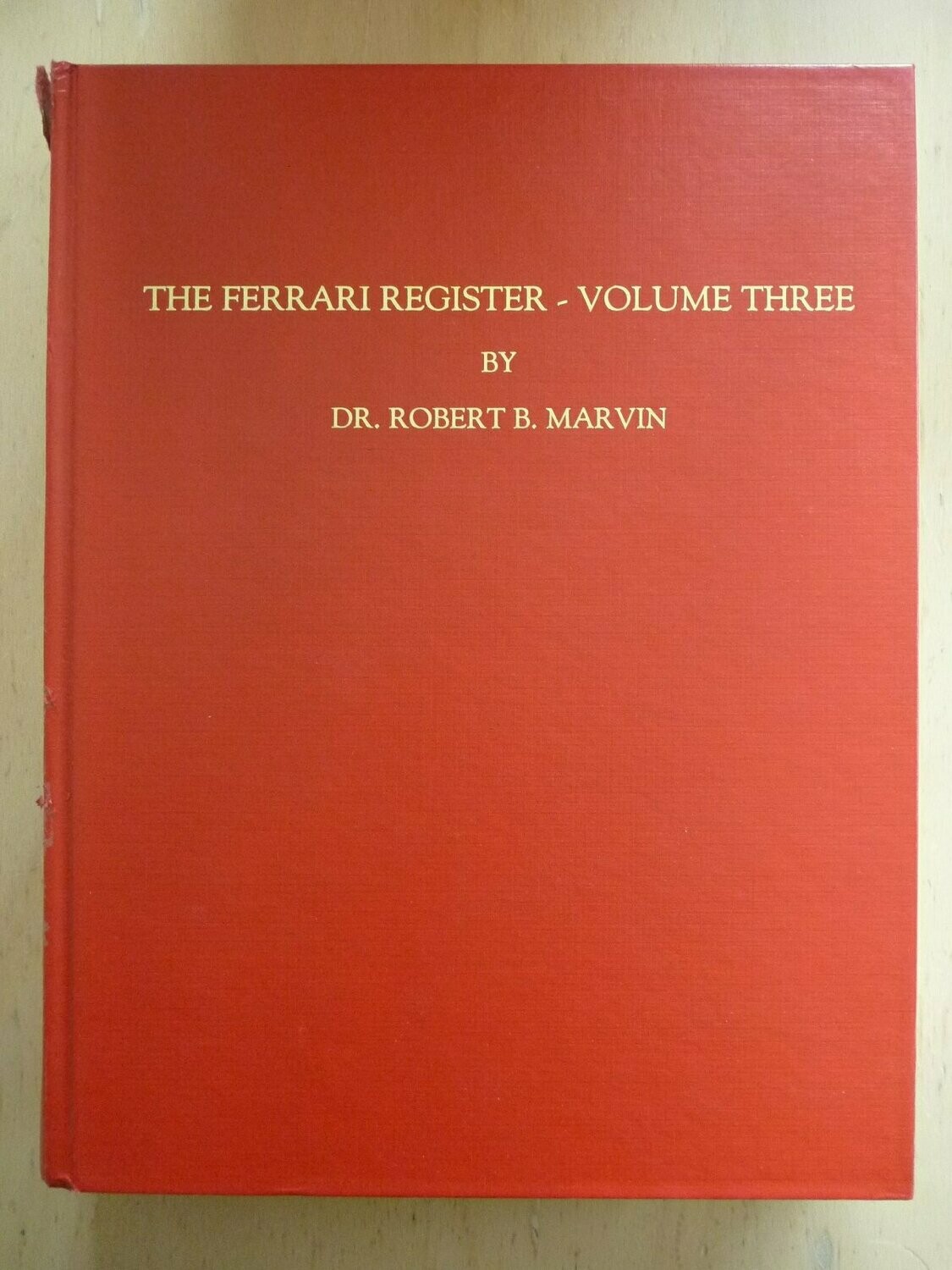 The Ferrari Register by Dr Robert Marvin - Full Set!
