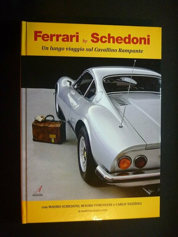New book: "FERRARI By Schedoni"
