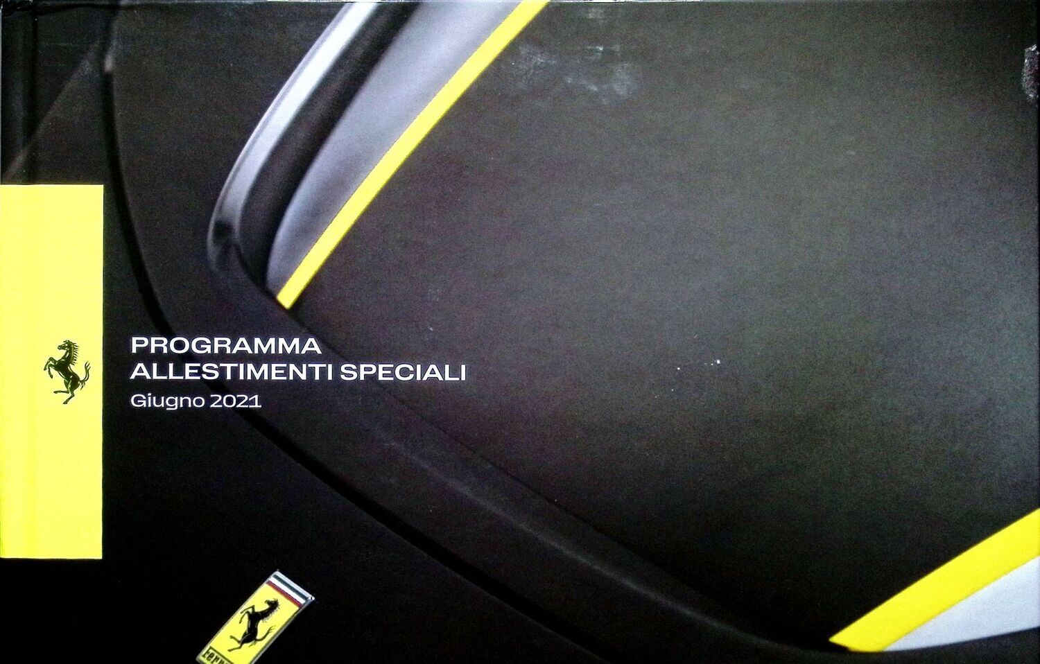 FERRARI "PROGRAMMA ALLESTIMENTI SPECIALI  Giugno 2021" - VERY  RARE HARDBACK BOOK