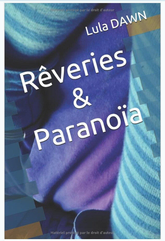 Rêveries & Paranoïa (Double recueil)