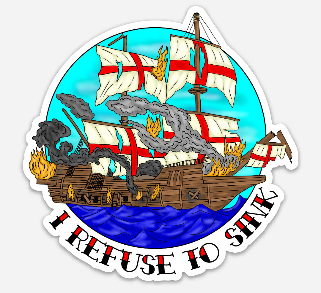 I Refuse To Sink Pirate Ship Sticker