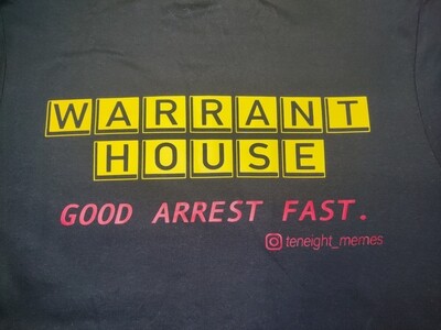 Warrant House Tshirt