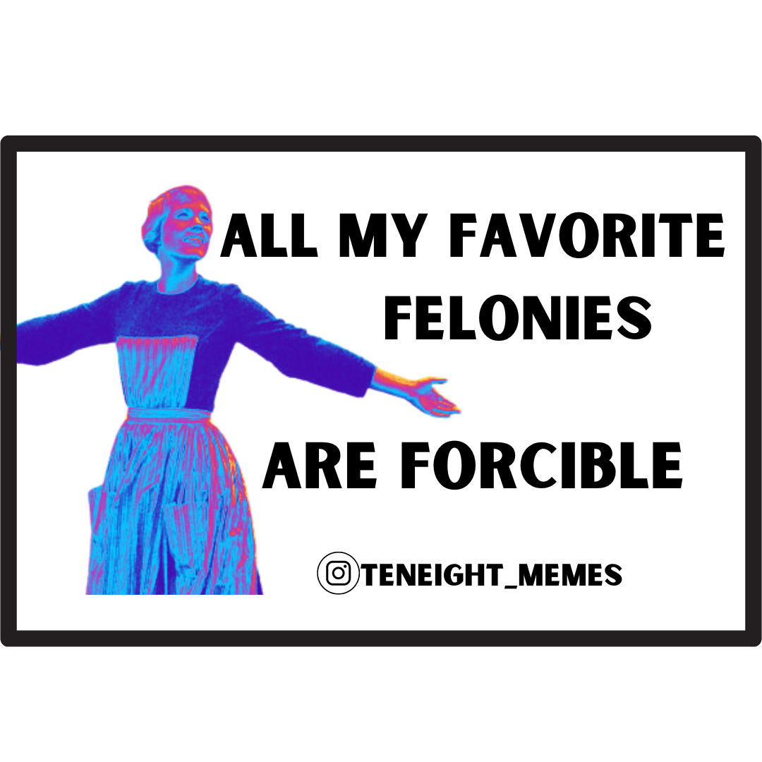 Forcible Felony sticker
