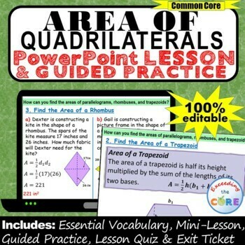 AREA OF QUADRILATERALS PowerPoint Lesson AND Guided Practice