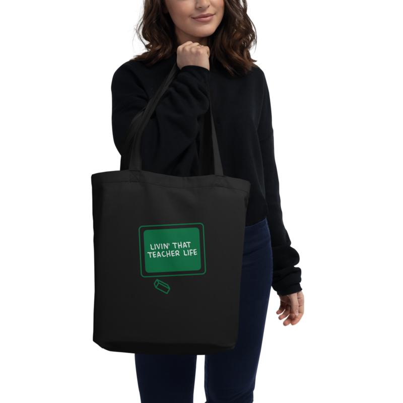 Teacher Life Eco Tote Bag