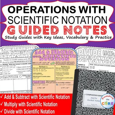 ADD, SUBTRACT, MULTIPLY, DIVIDE w SCIENTIFIC NOTATION Doodle Math (Guided Notes)
