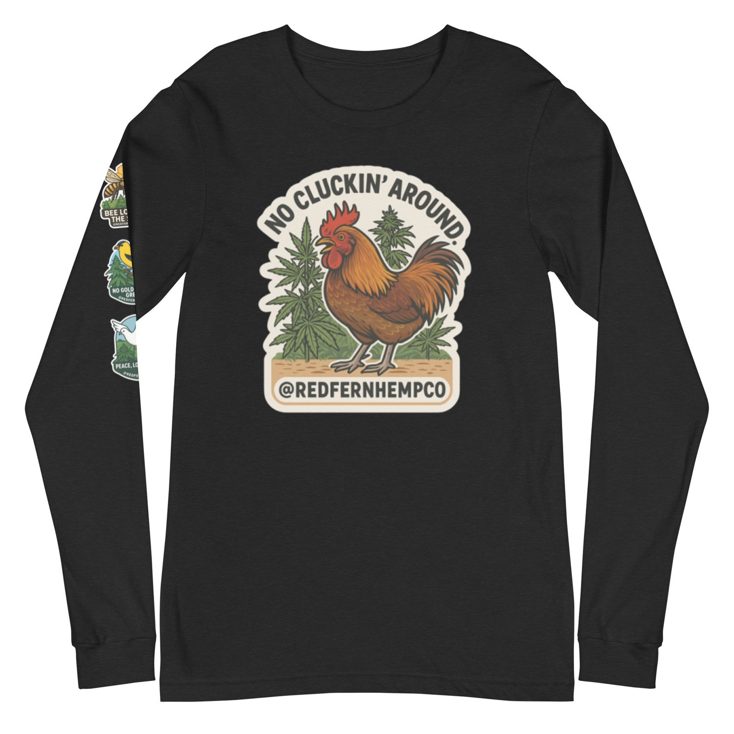 No Cluckin Around- Sticker Inspired Long Sleeve Tee No Cluckin Around- Sticker Inspired Long Sleeve Tee