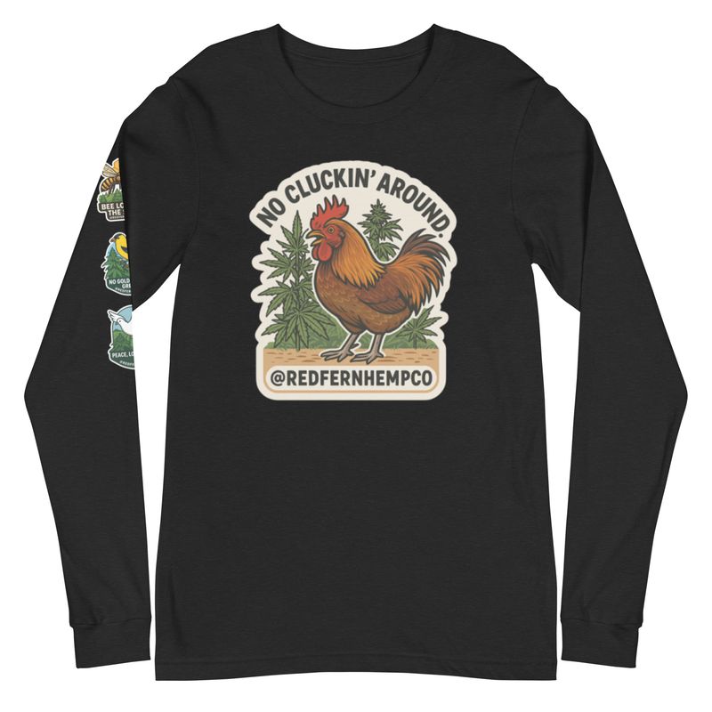 No Cluckin Around- Sticker Inspired Long Sleeve Tee No Cluckin Around- Sticker Inspired Long Sleeve Tee