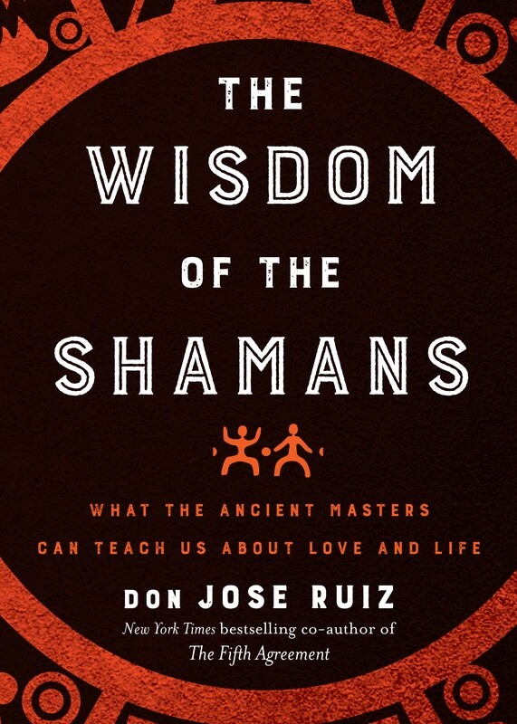 The Wisdom of the Shamans