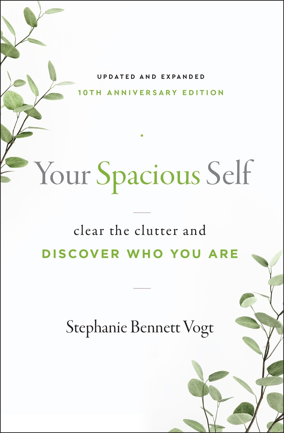 Your Spacious Self - 10th Anniversary Edition