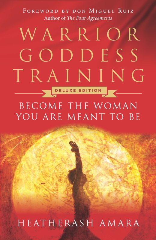 Warrior Goddess Training (10th Anniversary Deluxe Hardcover Edition)