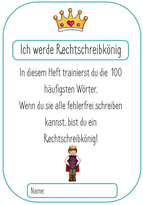 Rechtschreitraining 100 Wörter – Rechtschreibkönig