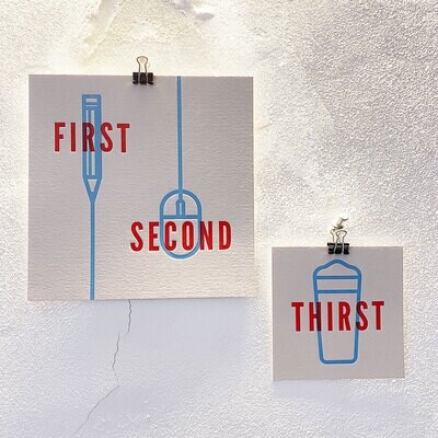 First Second Thirst