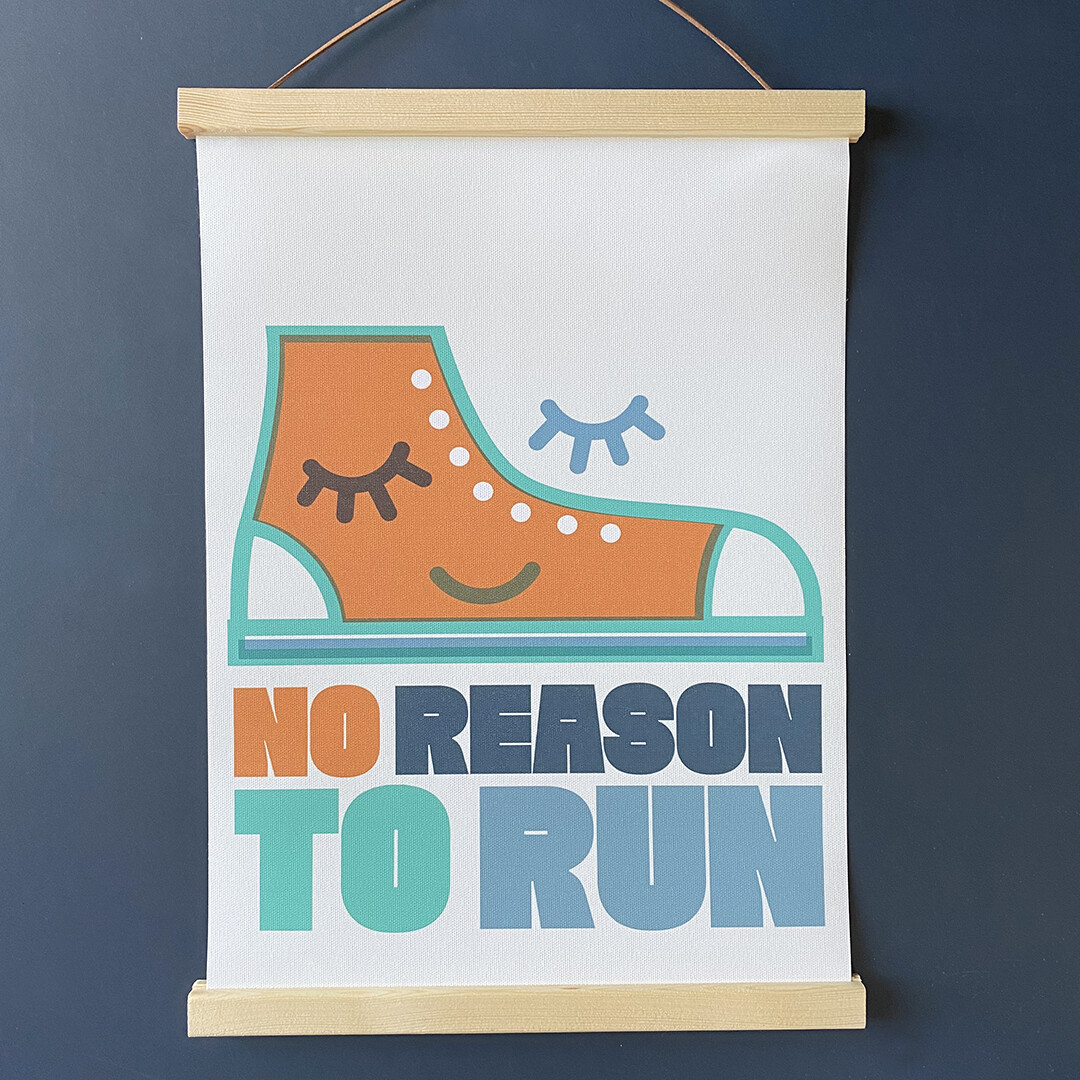 No Reason To Run Print