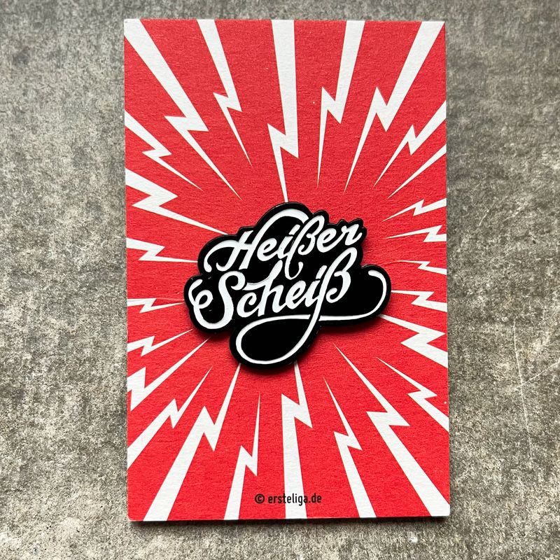 Pin Heißer Scheiß
