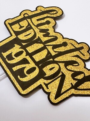 "Limited Edition" Cake Topper