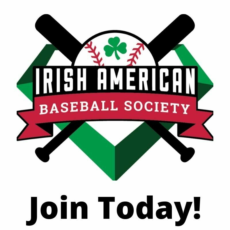 Irish American Baseball Society One-Year Membership Irish American Baseball Society One-Year Membership