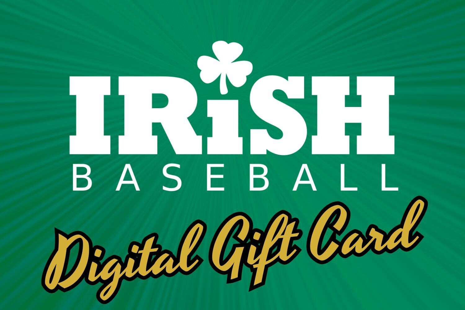 Irish Baseball Digital Gift Card
