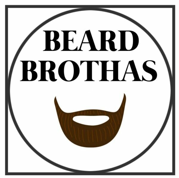 BEARD BROTHAS
