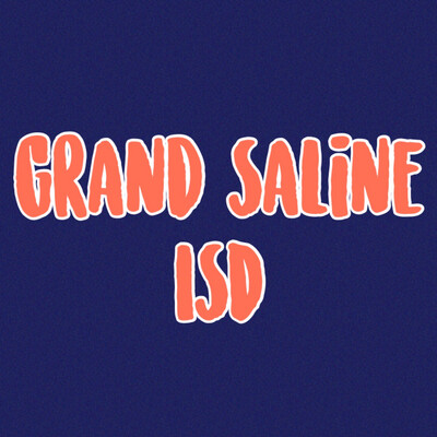 Grand Saline ISD 2022