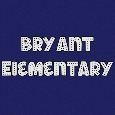 Bryant Elementary 2022