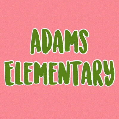 Adams Elementary 2022