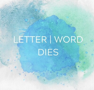 LETTER AND WORD  DIES