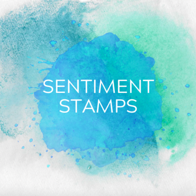 SENTIMENT STAMPS