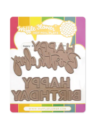 WF HOT FOIL- HAPPY BIRTHDAY DUO