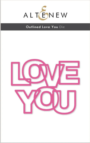 ALT DIE- OUTLINED LOVE YOU