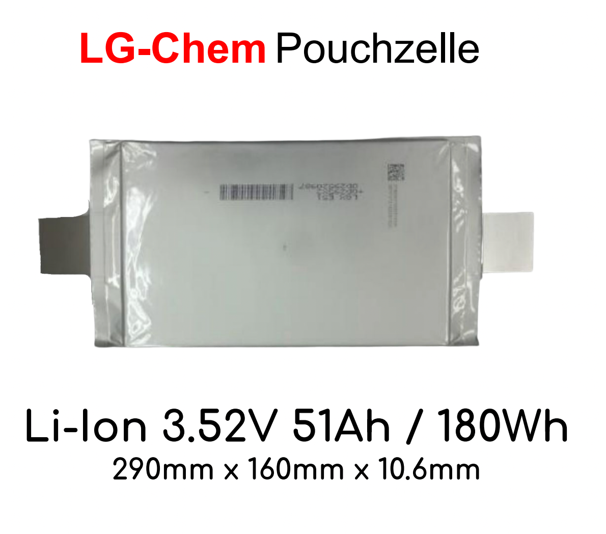 LG-Chem Li-Ion Zelle 3.65V / 51Ah / 180Wh LG-Chem Li-Ion Zelle 3.65V / 51Ah / 180Wh