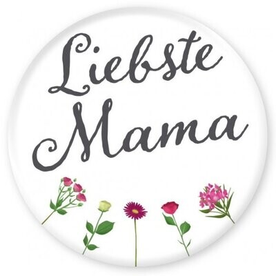 Magnet: Liebste Mama. Blumen. 56 mm