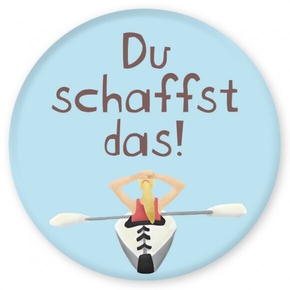 Magnet: Du schaffst das. Frau im Kanu. 56 mm Magnet: Du schaffst das. Frau im Kanu. 56 mm