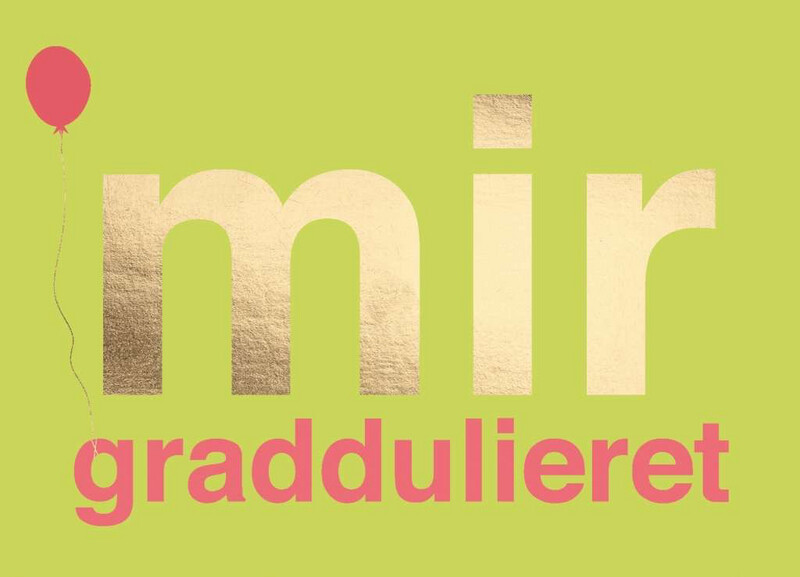 Klappkarte: mir graddulieret Klappkarte: mir graddulieret