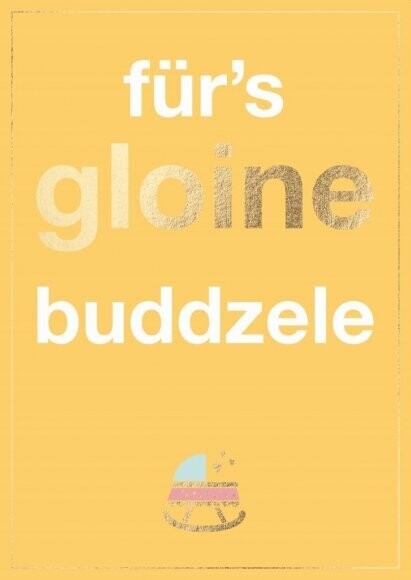 Doppelkarte: für´s gloine buddzele mit Umschlag
