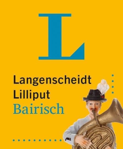 Langenscheidt Lilliput Bairisch Langenscheidt Lilliput Bairisch