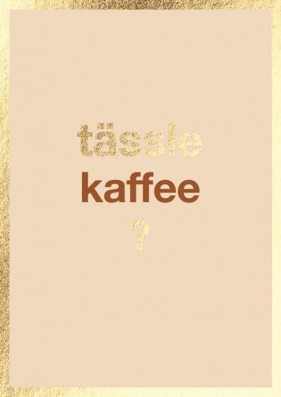 Postkarte: tässle kaffee?
