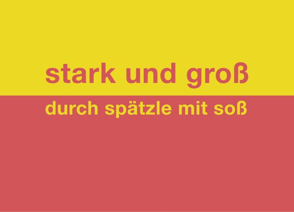 Postkarte stark und groß durch spätzle mit soß – schwäbische Spruchkarte mit Humor ? Postkarte stark und groß durch spätzle mit soß – schwäbische Spruchkarte mit Humor ?
