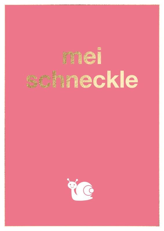 Postkarte: mei schneckle – schwäbische Grußkarte für Lieblingsmenschen ? Postkarte: mei schneckle – schwäbische Grußkarte für Lieblingsmenschen ?