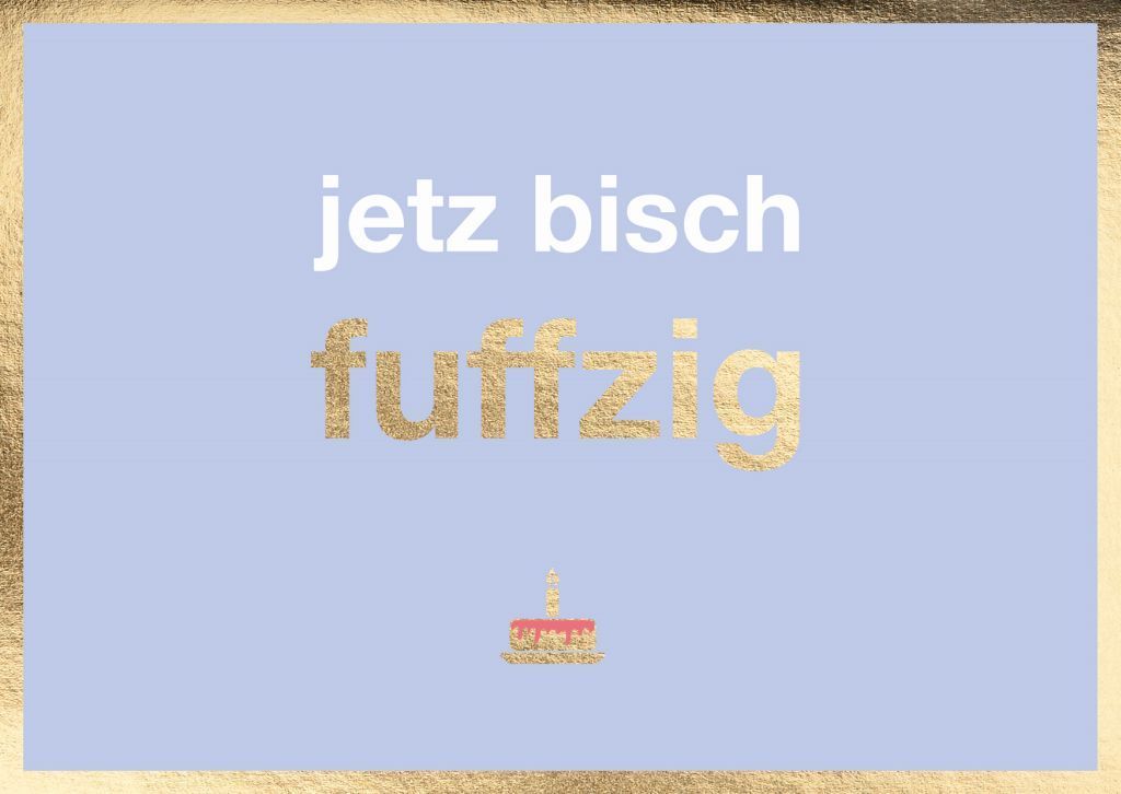 Geburtstagskarte jetz bisch fuffzig – Schwäbische Doppelkarte zum 50. Geburtstag ? Geburtstagskarte jetz bisch fuffzig – Schwäbische Doppelkarte zum 50. Geburtstag ?