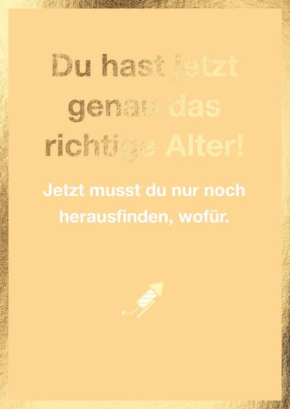 Doppelkarte: Du hast jetzt genau das richtige Alter – humorvolle Geburtstagskarte ? Doppelkarte: Du hast jetzt genau das richtige Alter – humorvolle Geburtstagskarte ?