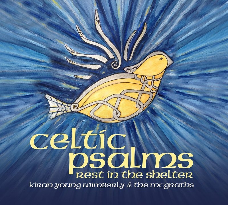 Celtic Psalms: Rest in the Shelter (Vol. 3) MP3