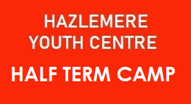 HAZLEMERE HALF TERM HOLIDAY CAMP