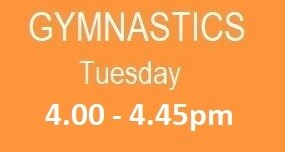 Tuesday 4.00 - 4.45pm GYMNASTICS  Summer Term 2025